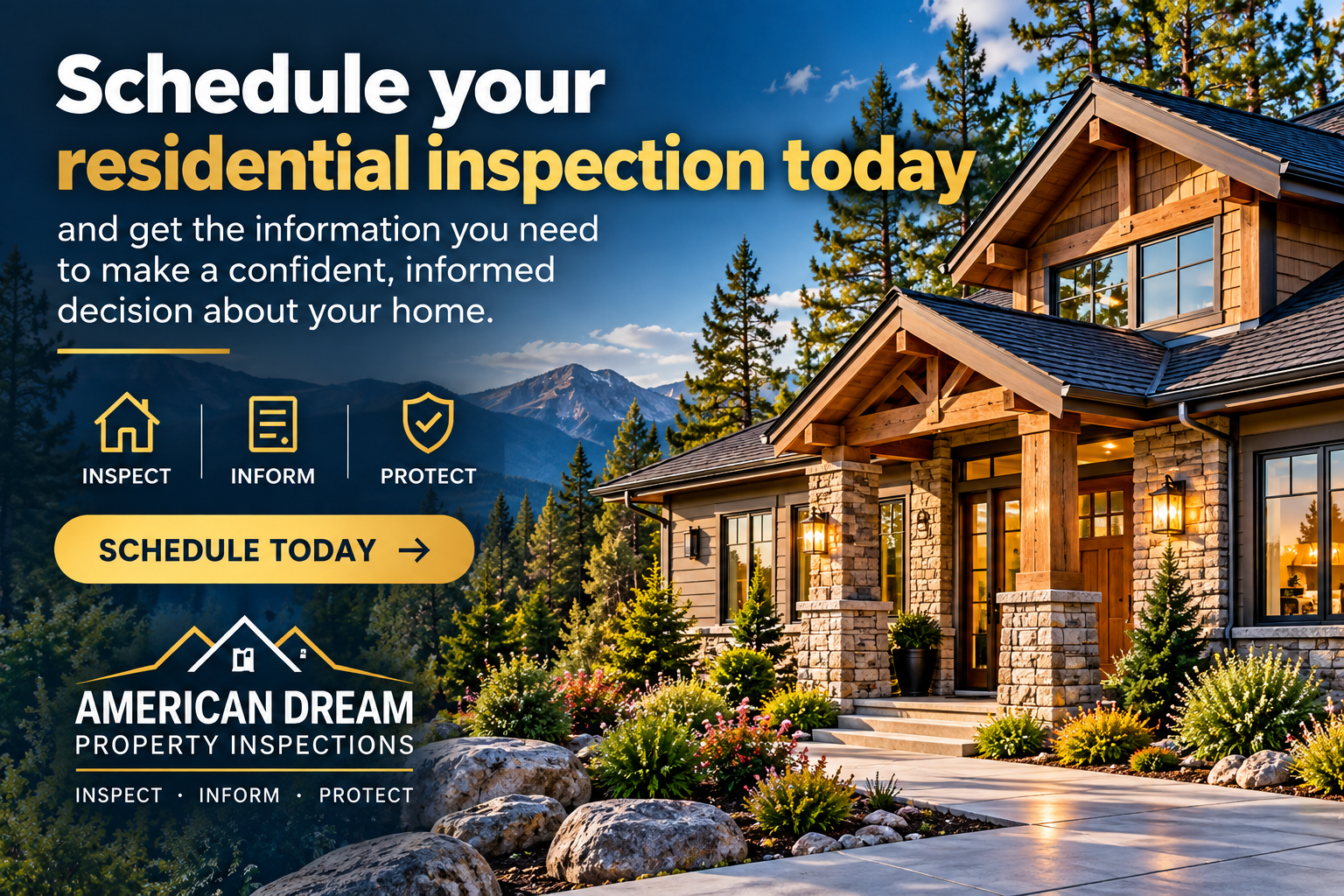 Mountain home with residential inspection scheduling message